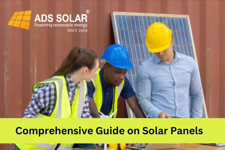 comprehensive guide on solar panels
